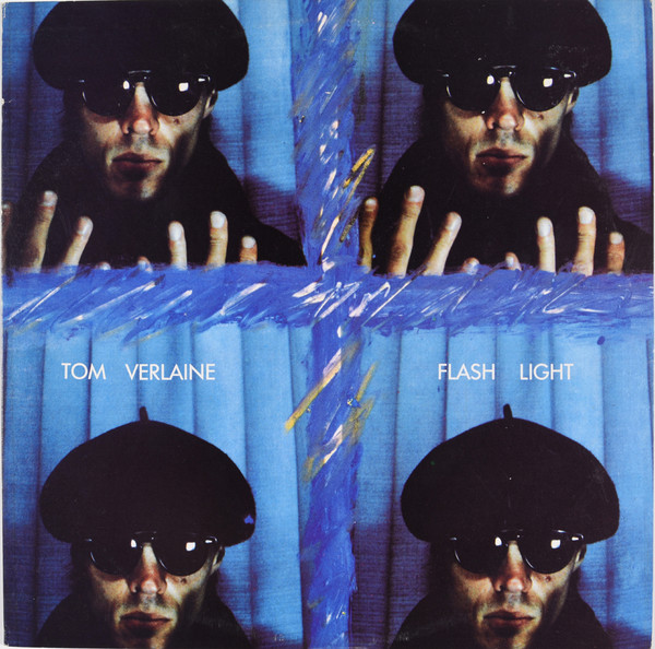 Tom Verlaine: Flash Light (1987)